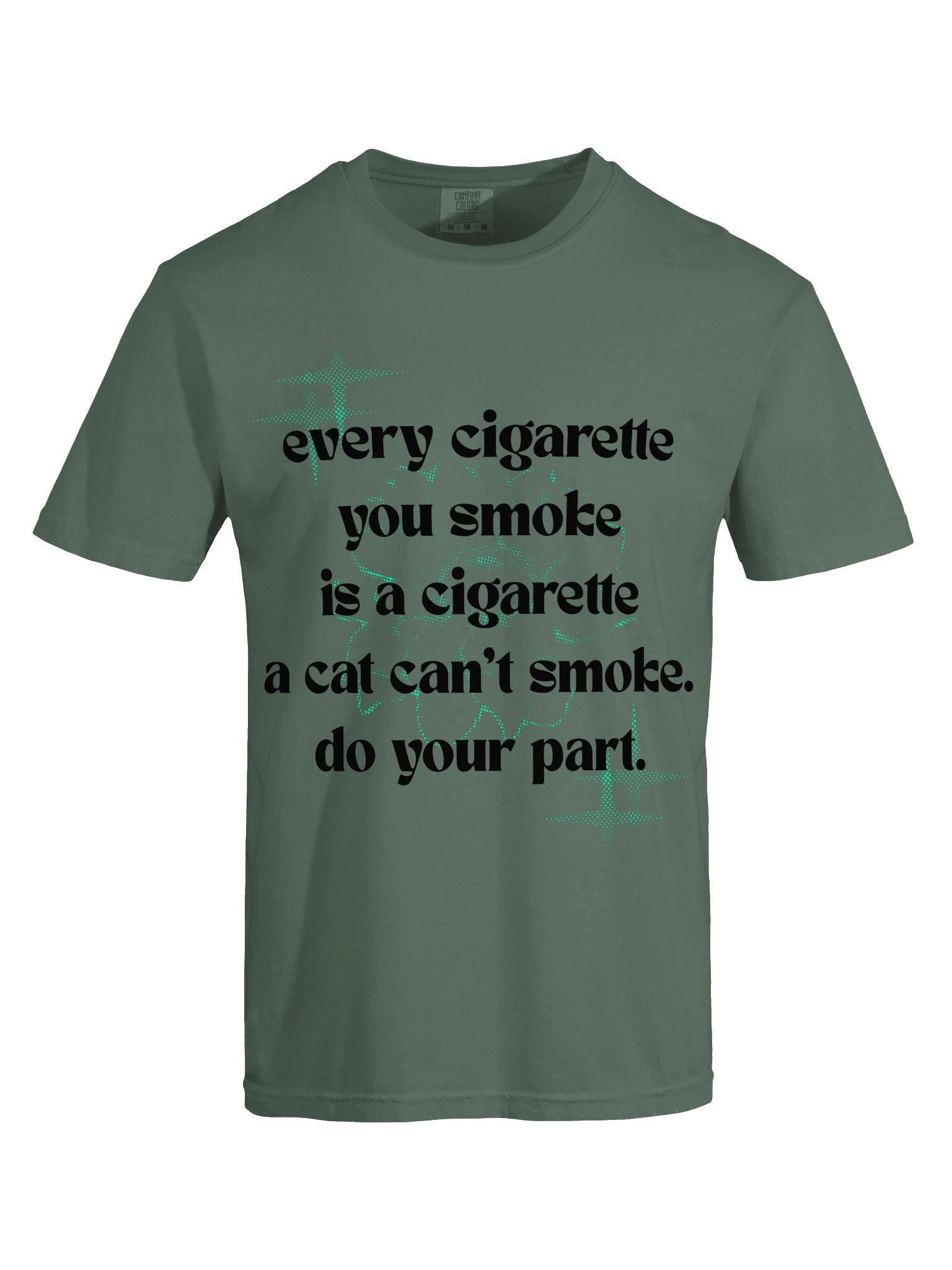Every Cigarette… – Tee product image (62)