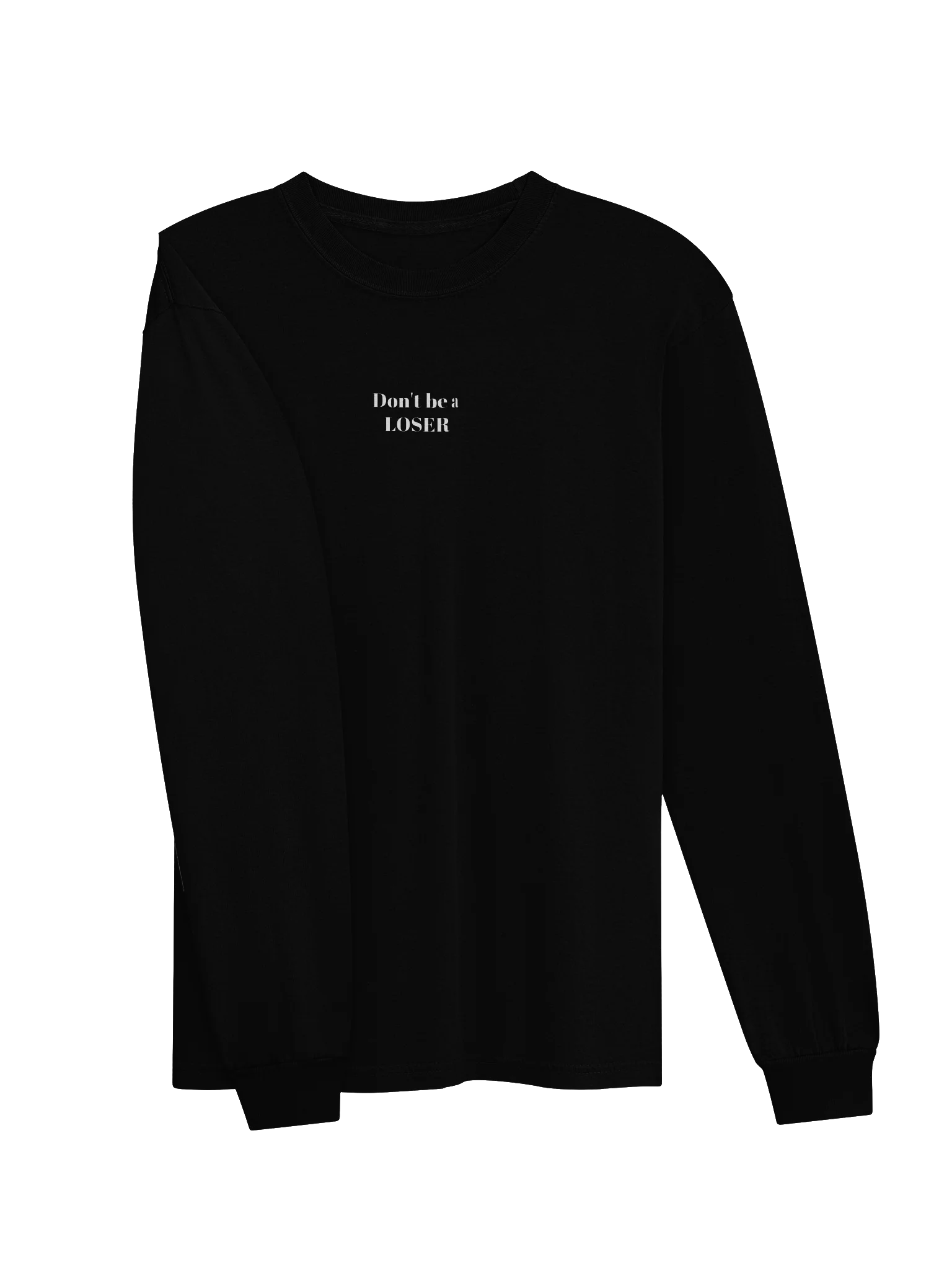 Don't be a LOSER unisex long sleeve product image (3)