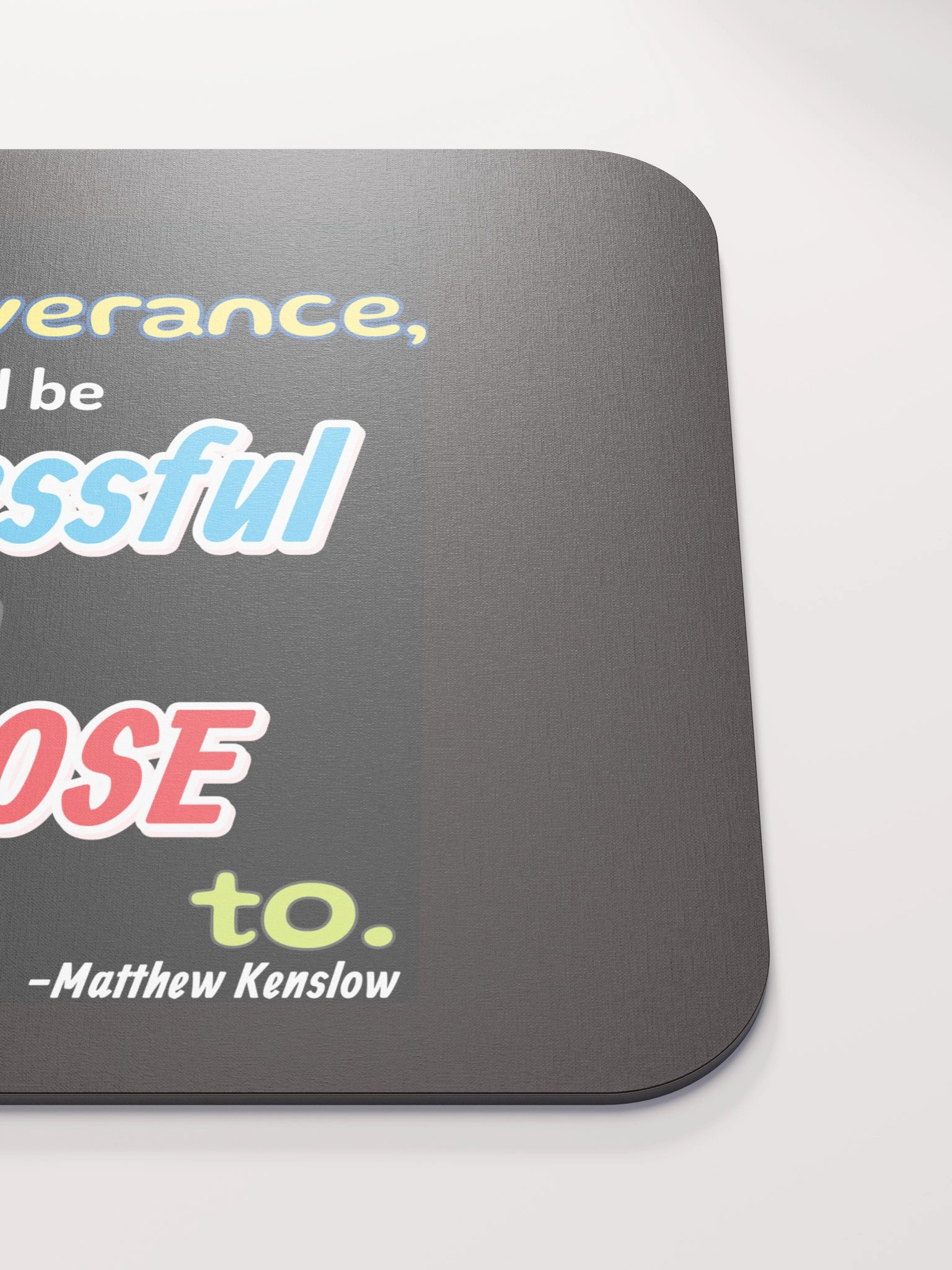 Mouse Pad [Quote 6] product image (5)