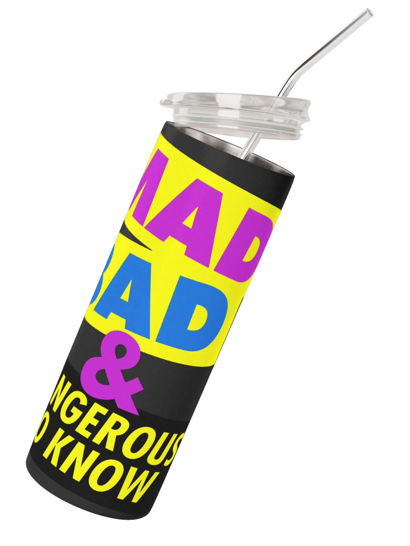 Mad, Bad & Dangerous To Know / Tumbler product image (6)