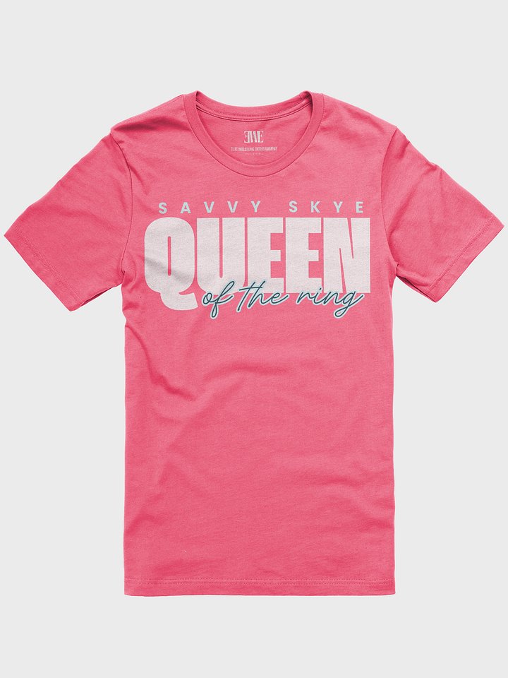 Savvy Skye "Queen of the Ring" T-Shirt product image (2)