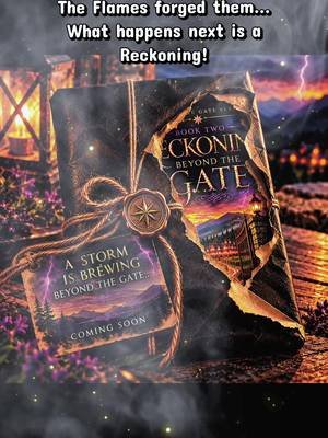 Cover reveal coming soon!  The Flames Beyond the Gate forged a family , a Reckoning is what happens when someone messes with it.  stay tuned for the reveal!  #BookTok #readersoftiktok #readers #romancebooks #comingsoon 