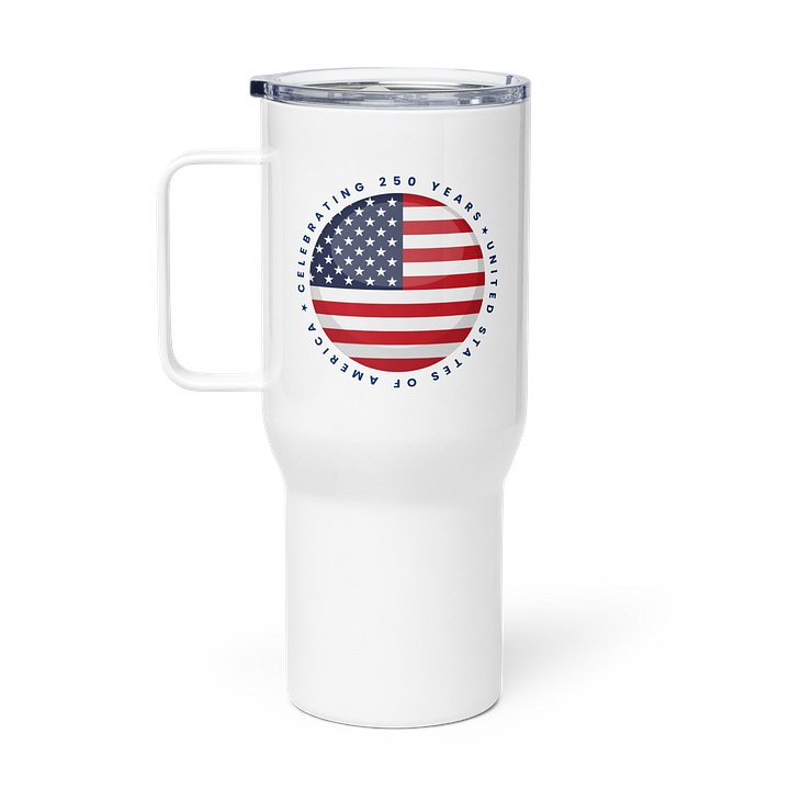 Celebrating 250 Years Travel Mug product image (1)