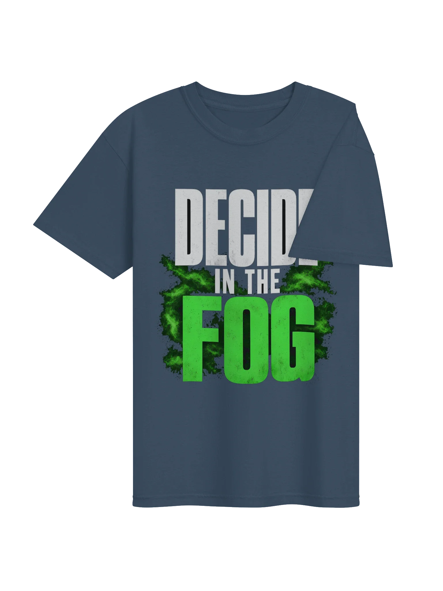 Decide In The Fog Tee — view 20