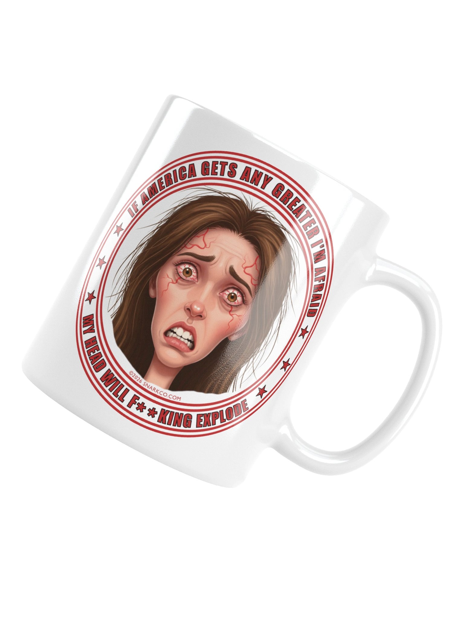 Political message white ceramic mug says: "If America Gets Any Greater My Head Will F**king Explode" product image (15)