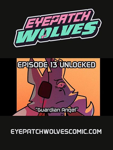 NEW EPISODE UNLOCKED 💥🐺

Episode 13 is now available at eyepatchwolvescomic.com

#eyepatchwolves 🐺