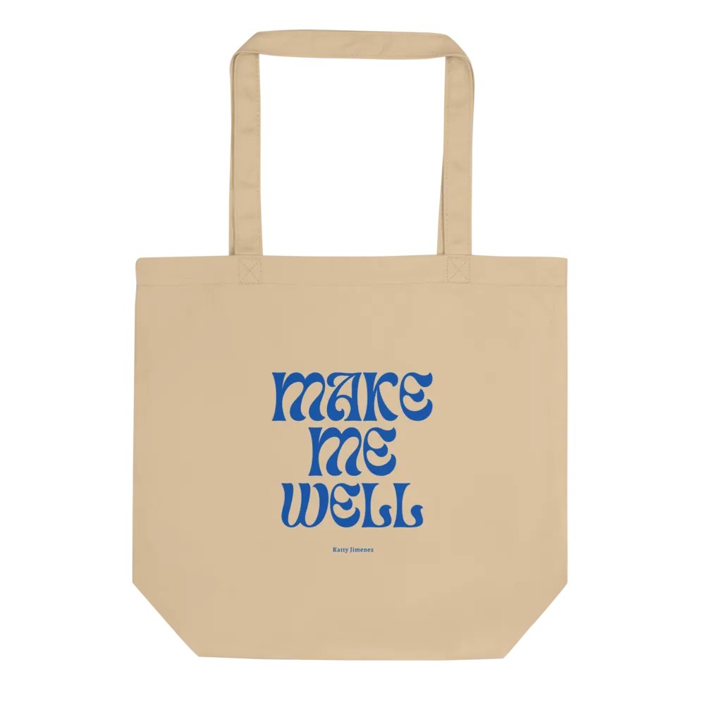 Make Me Well Tote product image (1)