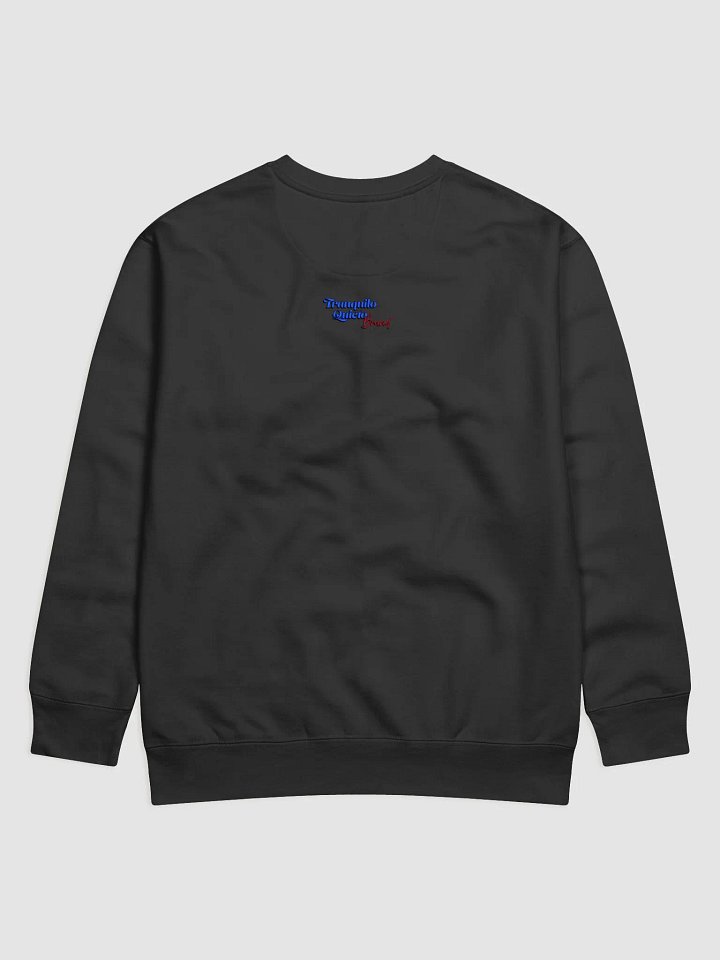 "Atrévete" Premium Crewneck Sweatshirt - Tranquilo Quieto Brand product image (2)
