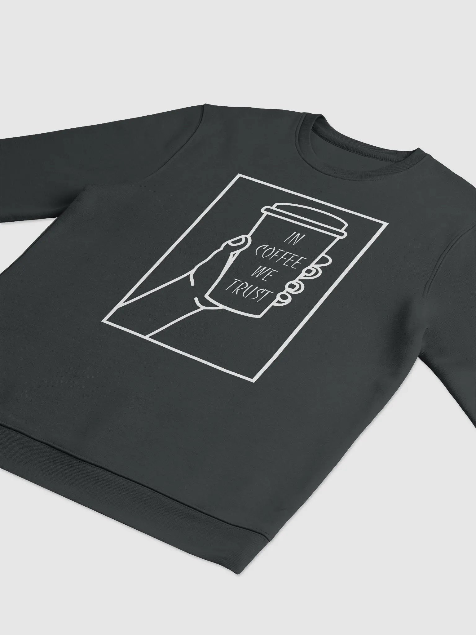 In Coffee We Trust Sweatshirt product image (6)