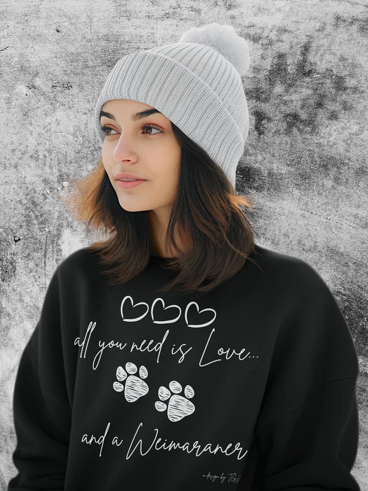All You Need is Love and a Weimaraner - Lane Seven Premium Crewneck Sweatshirt product image (5)
