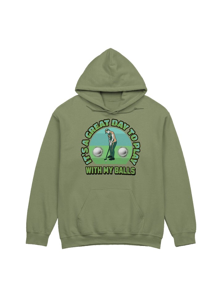 Its A Great Day To Play With My Balls Golfing Lover's Classic Hoodie product image (9)