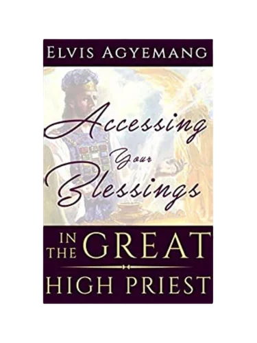 Accessing Your Blessings in the Great High product image (1)