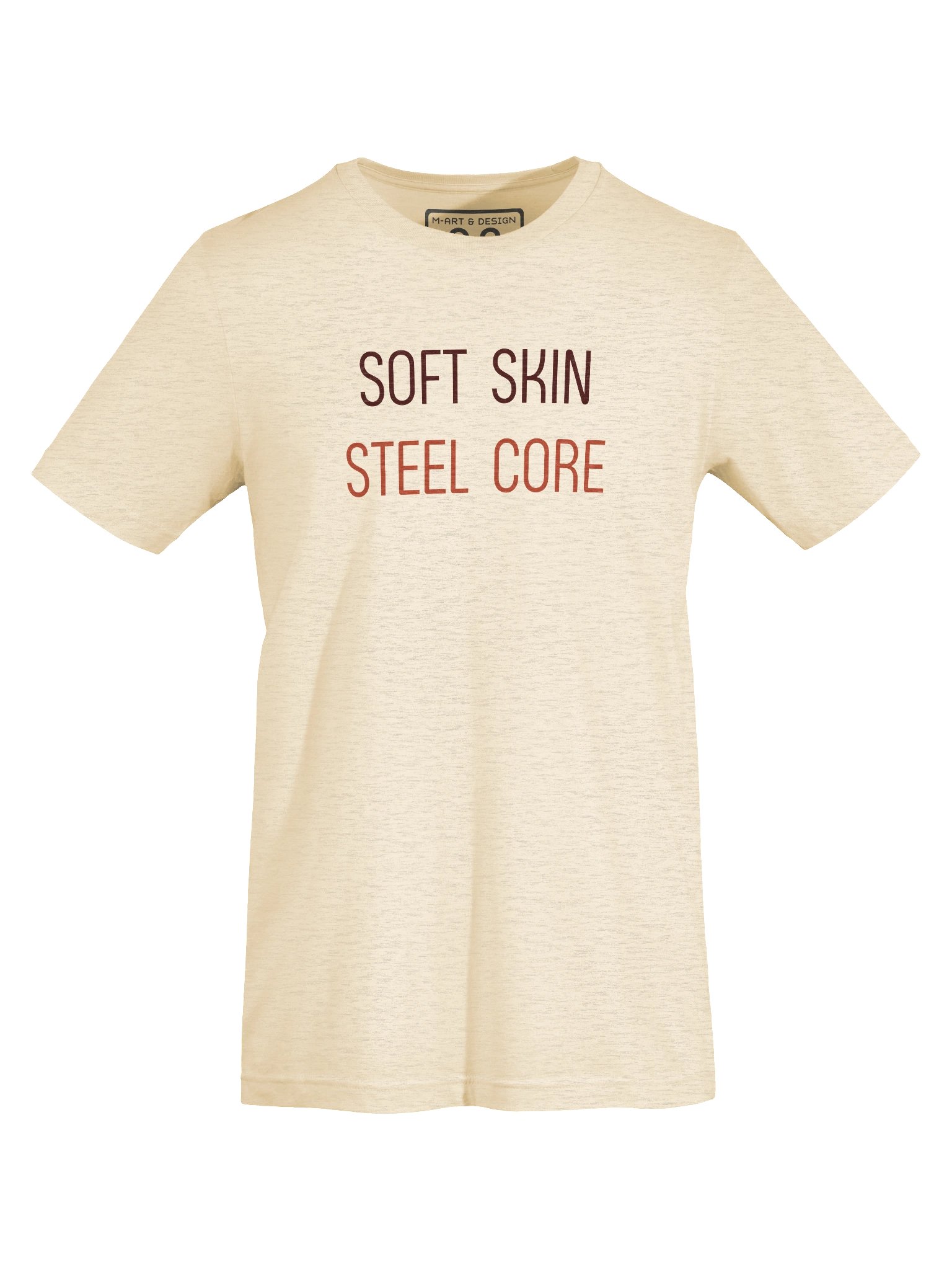 SOFT SKIN STEEL CORE – Bold Statement T-Shirt by M-Art and Design product image (7)