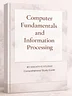 Computer Fundamentals and Information Processing Study Guide 1