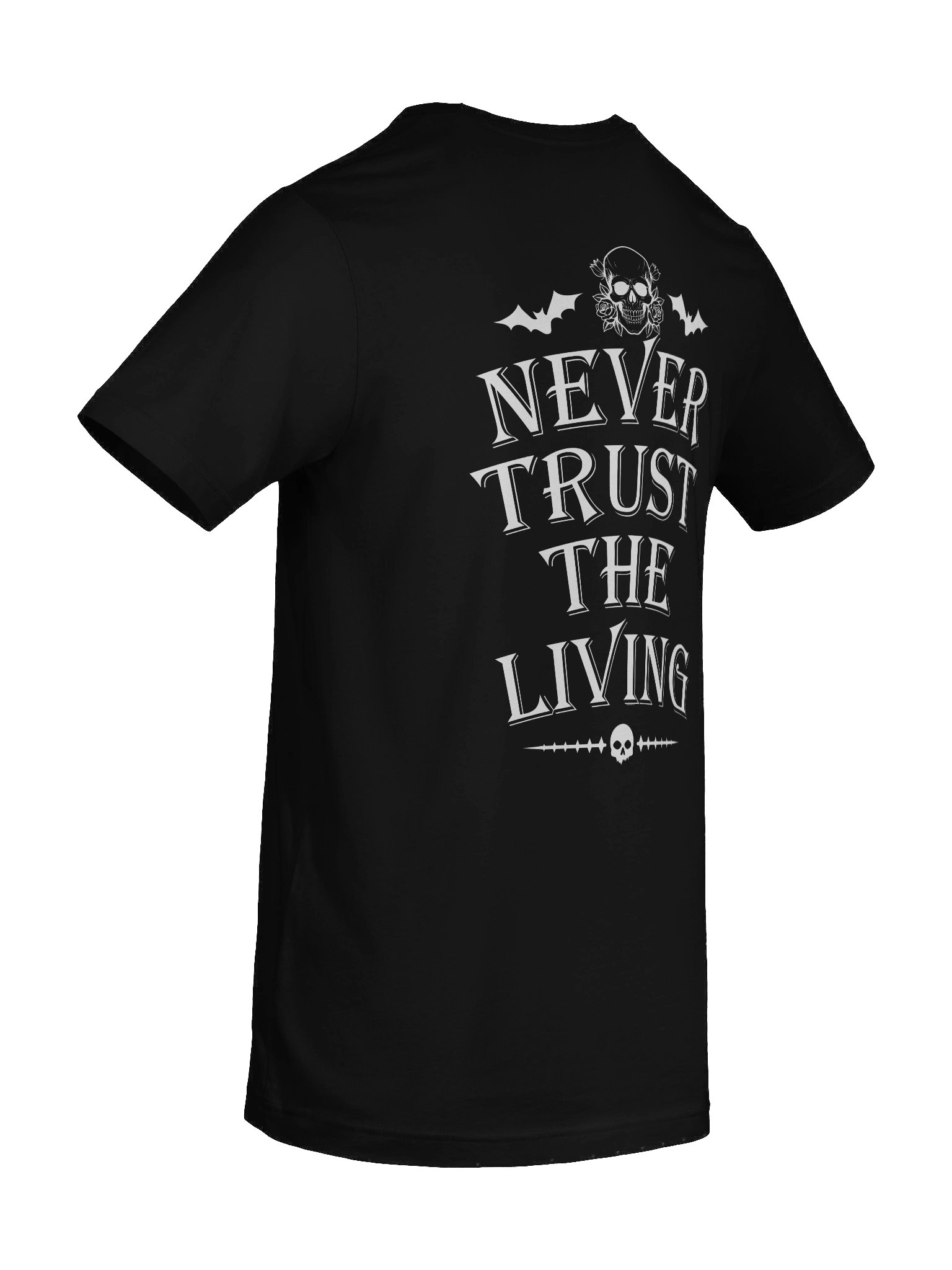 [UM Designs] Never Trust The Living - Unisex Graphic Tee product image (10)