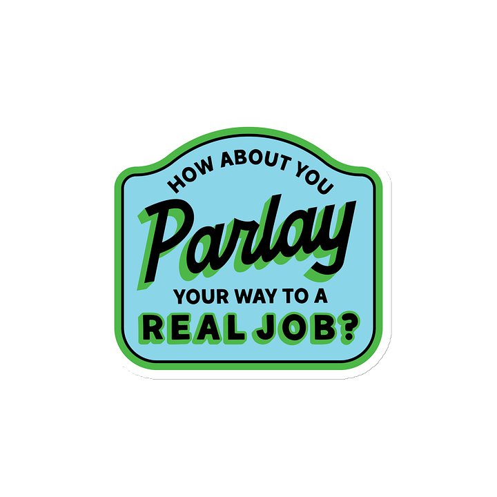 Parlay Your Way to a Real Job Magnet product image (2)