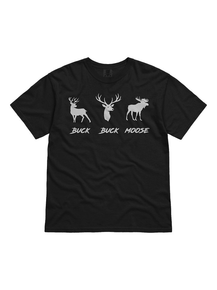 Buck Buck Moose Tee product image (5)