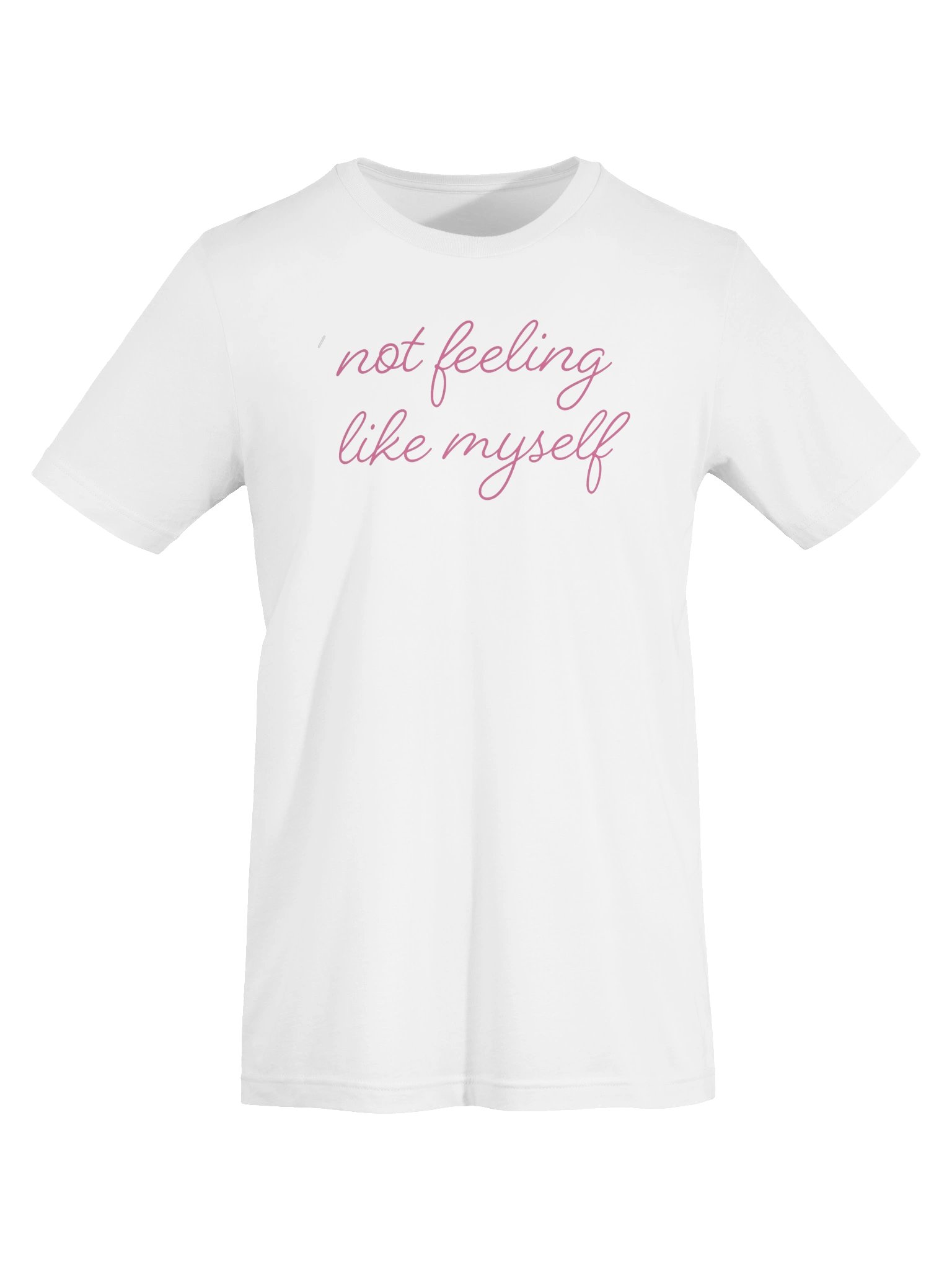 Not Feeling Like Myself T-Shirt product image (7)