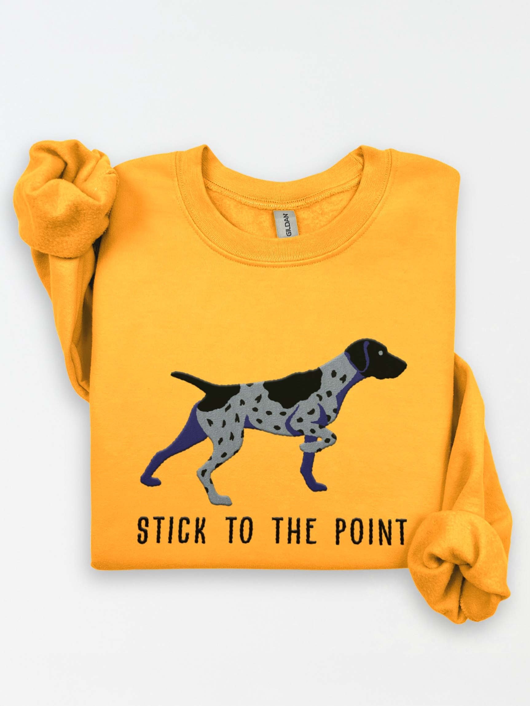 Stick to the Point Sweatshirt (Embroidered) of a German Shorthaired Pointer(Black Roan) product image (1)