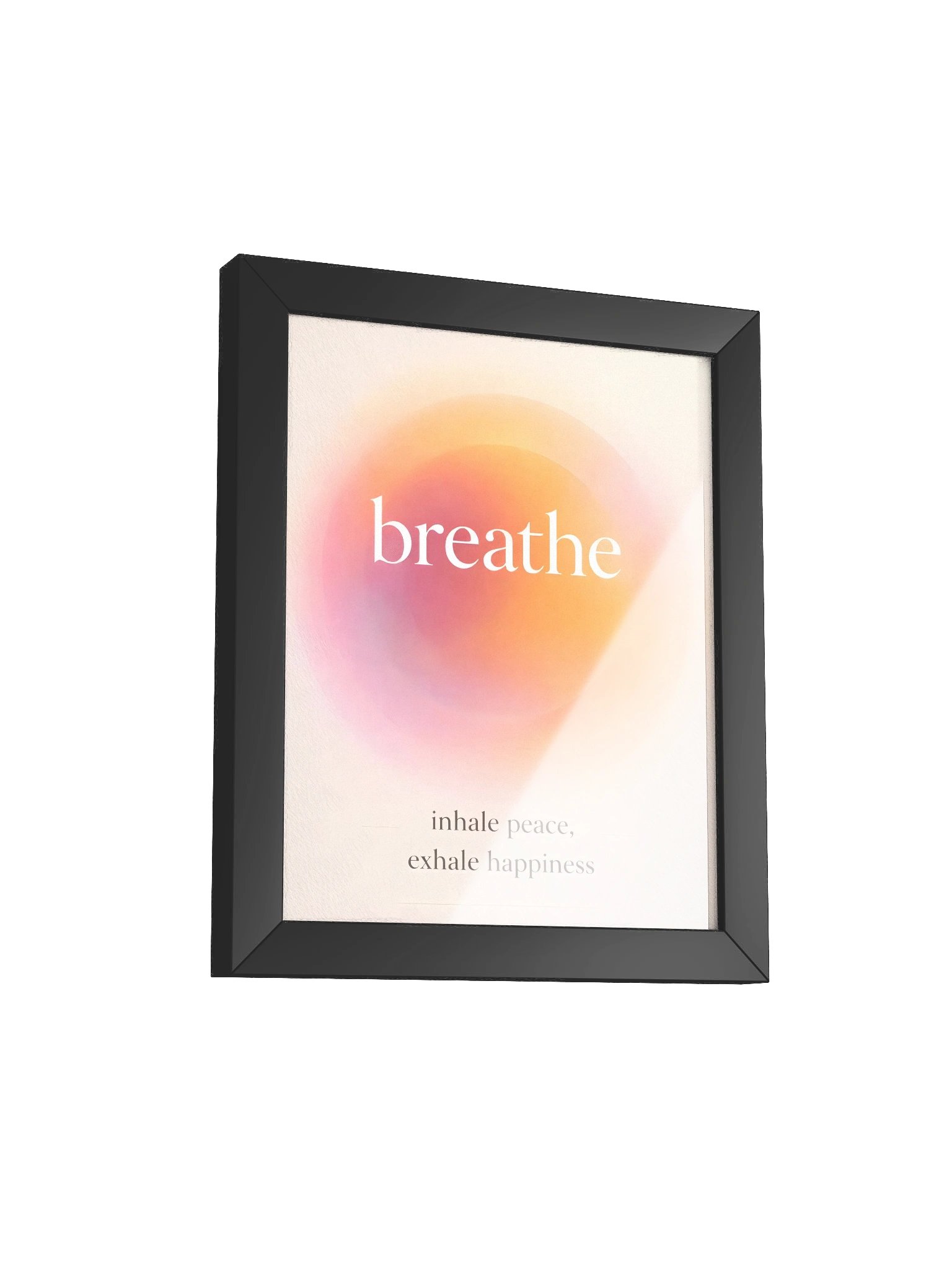 Breathe — Inhale Peace, Exhale Happiness product image (22)