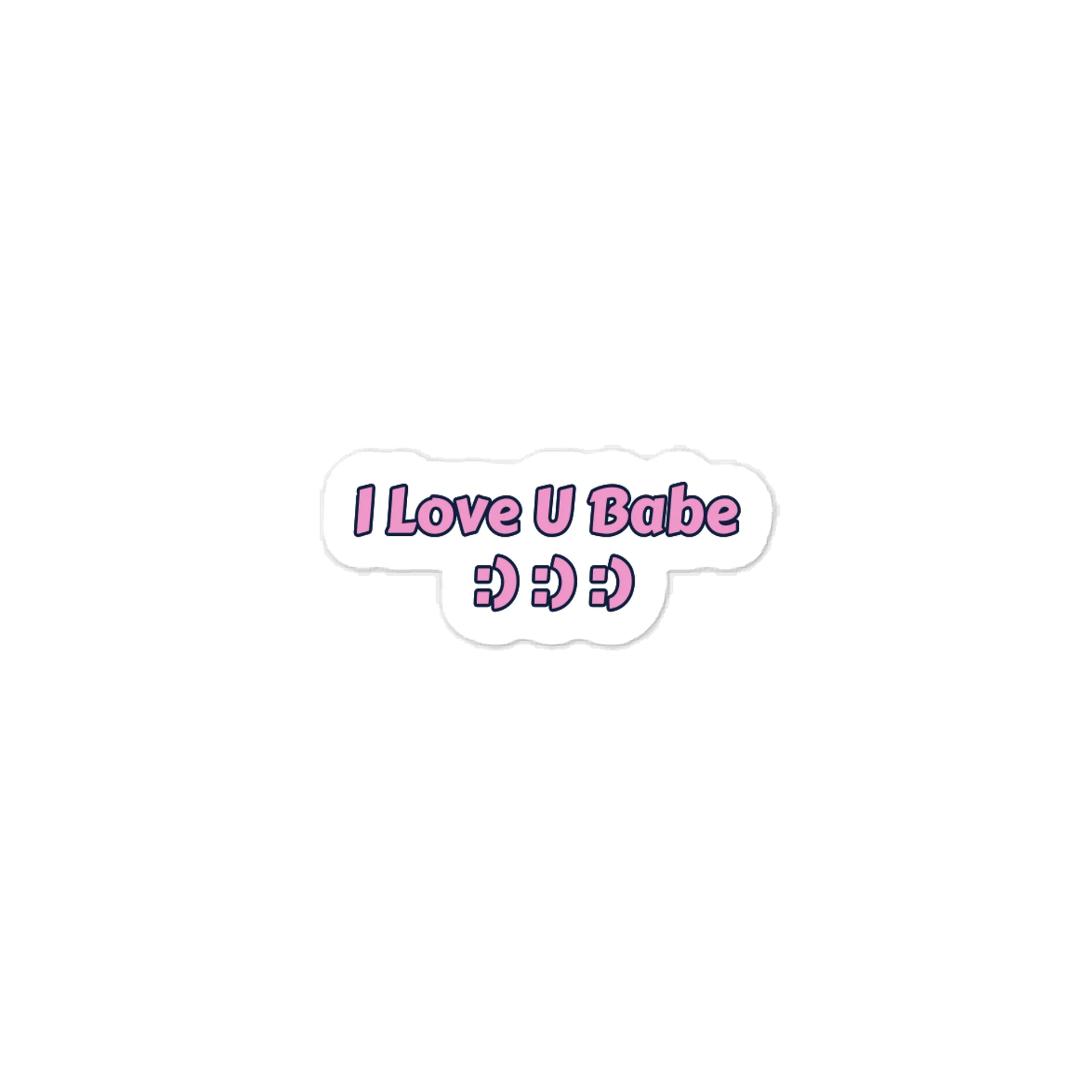 I Love U Babe :) :) :) Valentine’s Day Sticker. product image (1)