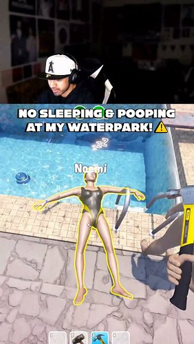 To Be Fair, I Had Just Started My Waterpark BUT Still! Who Comes To The Waterpark To Sleep & Poop In The Pool Especially On T...