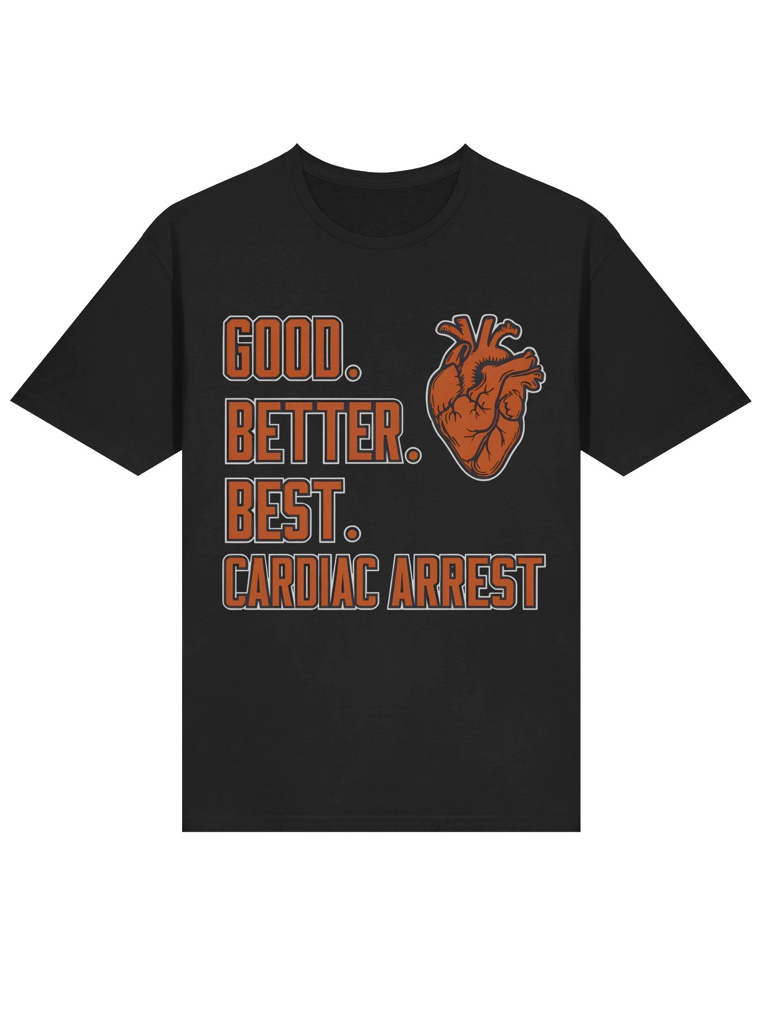 Bears Good Better Best Cardiac Arrest T-Shirt product image (2)