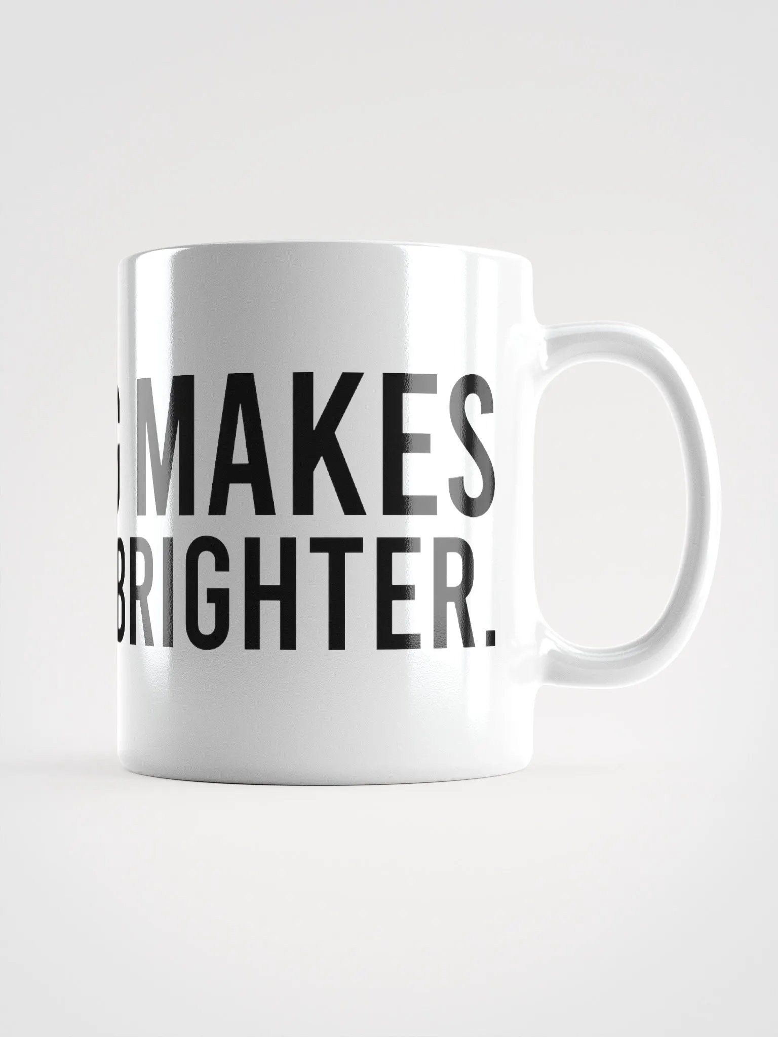 This mug makes mornings brighter. - coffee mug product image (2)