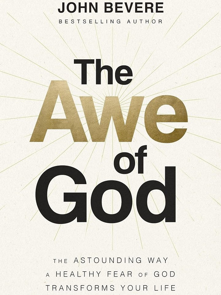 The Awe of God: The Astounding Way a Healthy Fear of God Transforms Your Life product image (1)