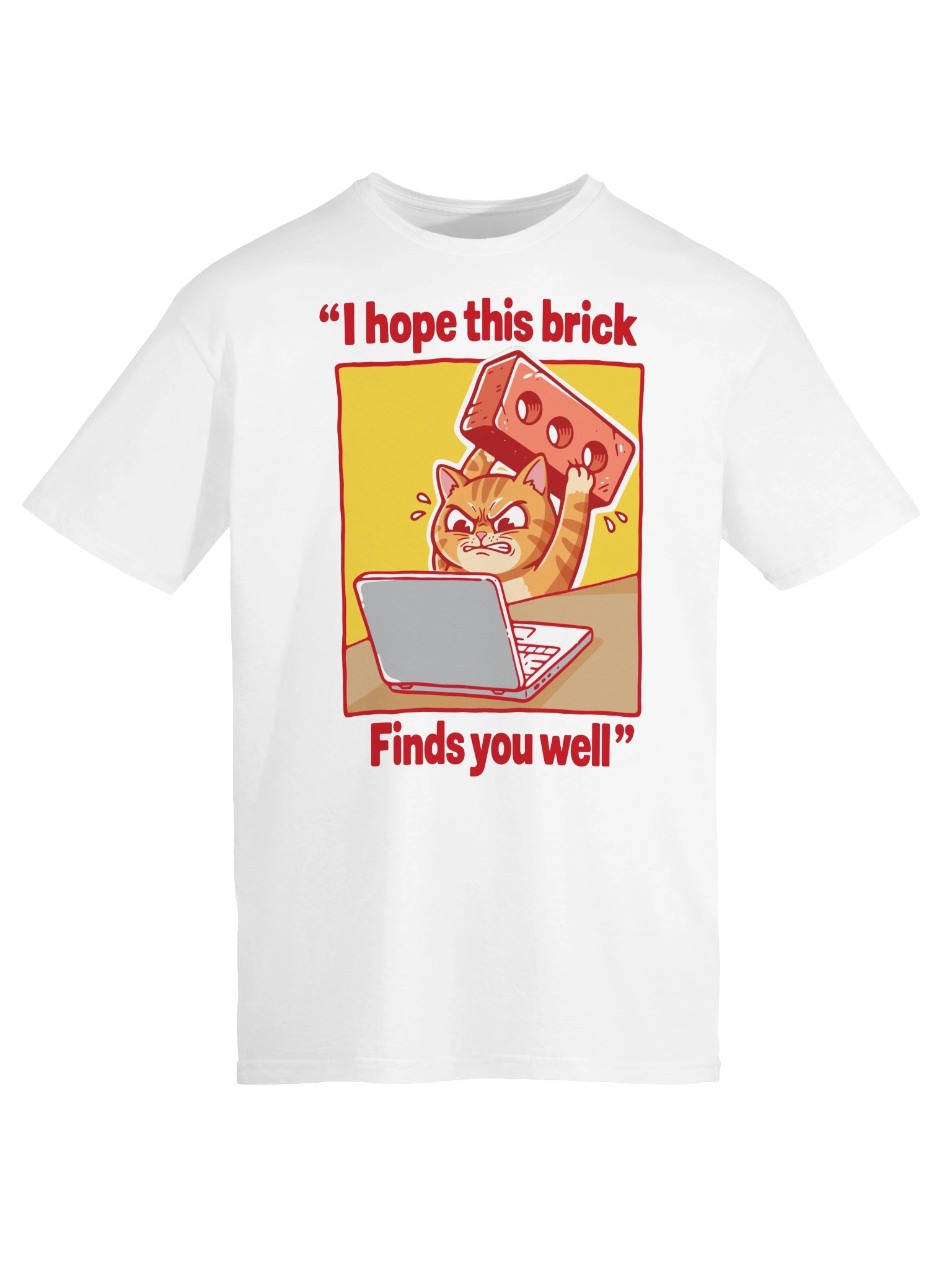 I Hope This Brick Finds You Well Tee product image (26)