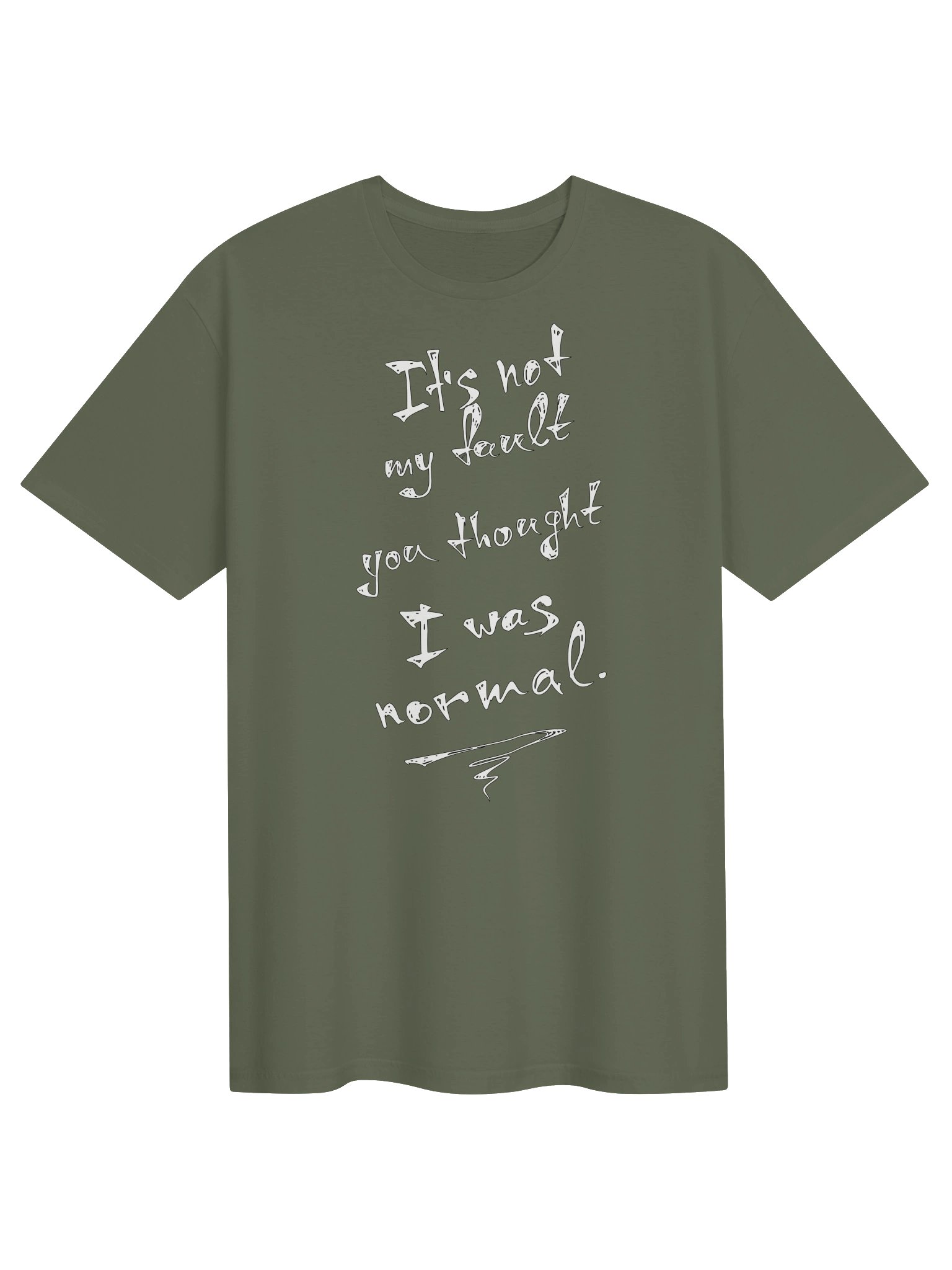It's not my fault - Military Green product image (1)