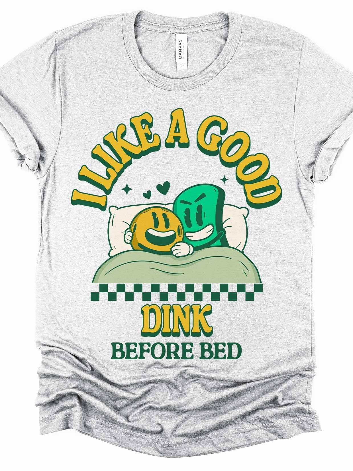 I Like a Good Dink Before Bed Funny Pickleball T-Shirt product image (1)