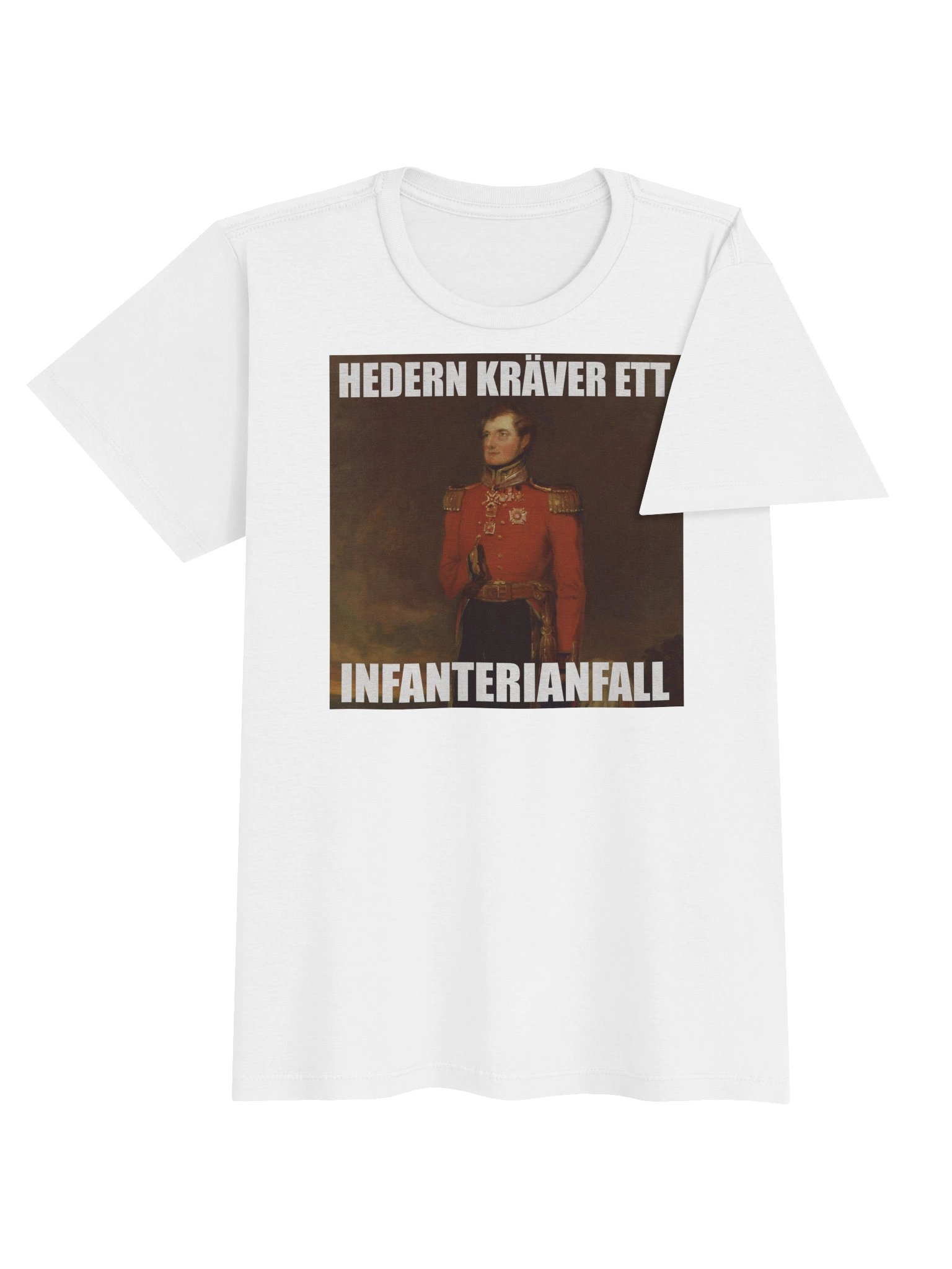 Hedern kräver ett infanterianfall (Dam T-shirt) product image (4)