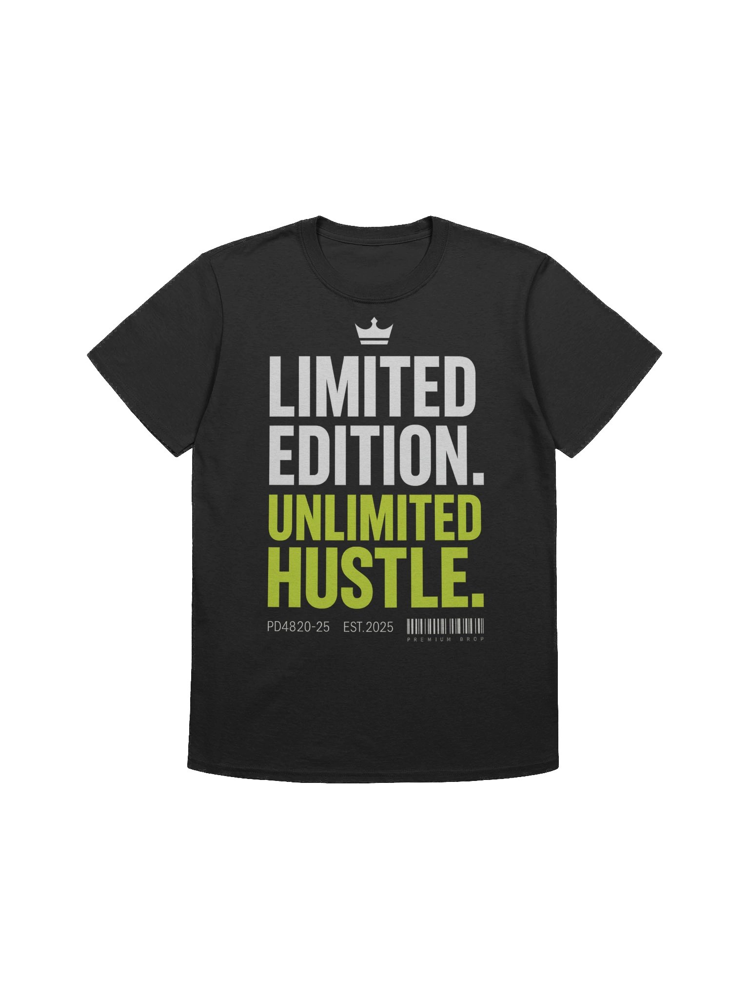 Limited Edition. Unlimited Hustle – Motivational Streetwear T-Shirt product image (1)