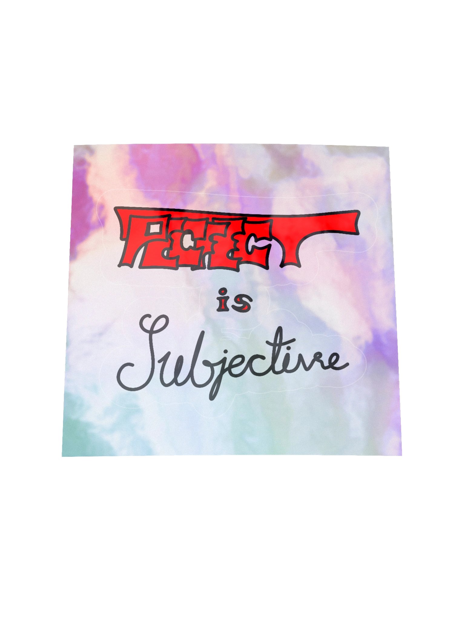 Pecfect Is Subjective Sticker product image (1)