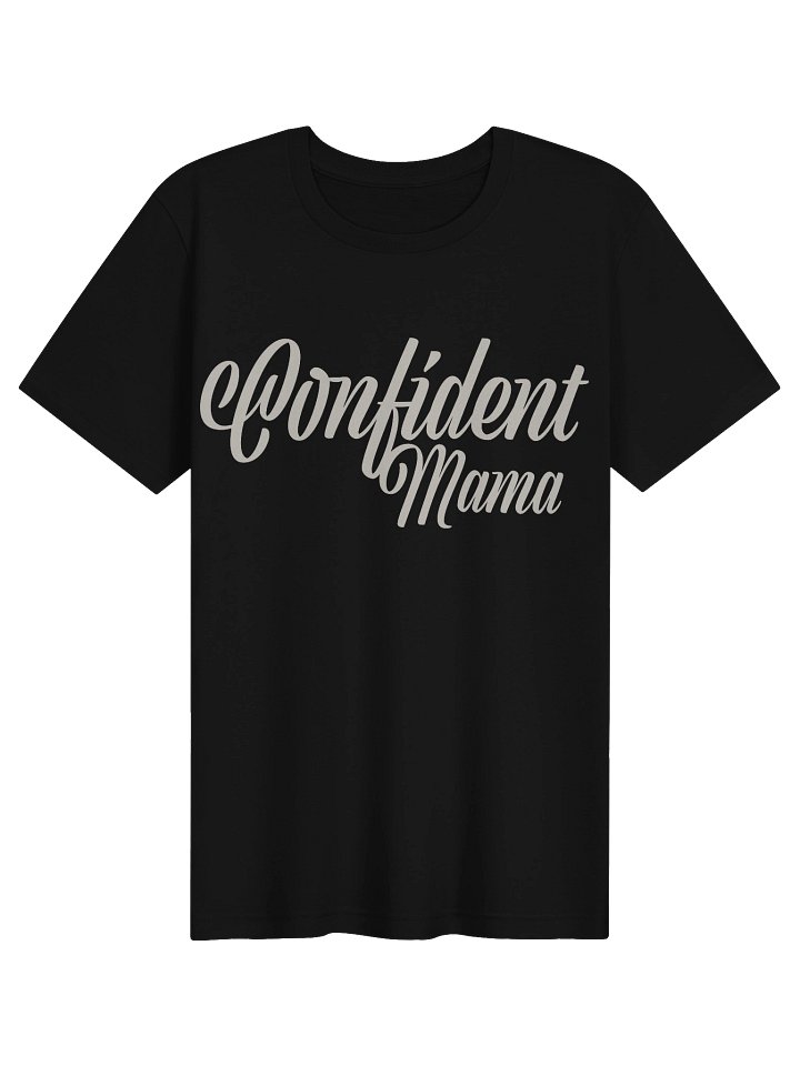 Confident Mama Tee - Confident Mama product image (1)
