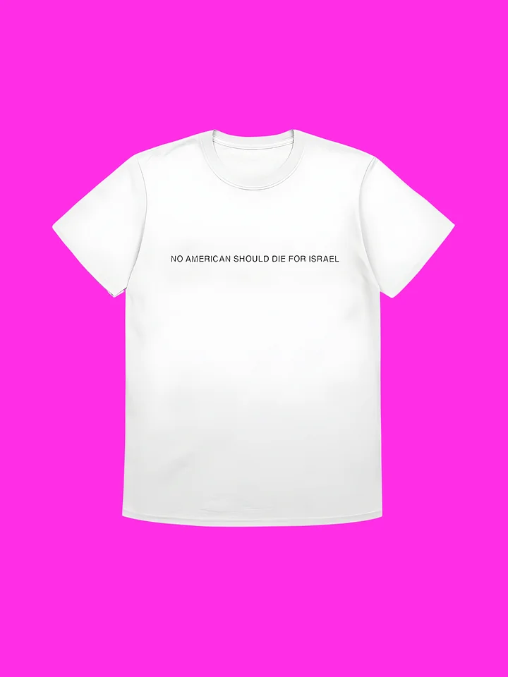 No American Should Die For Israel Shirt product image (1)