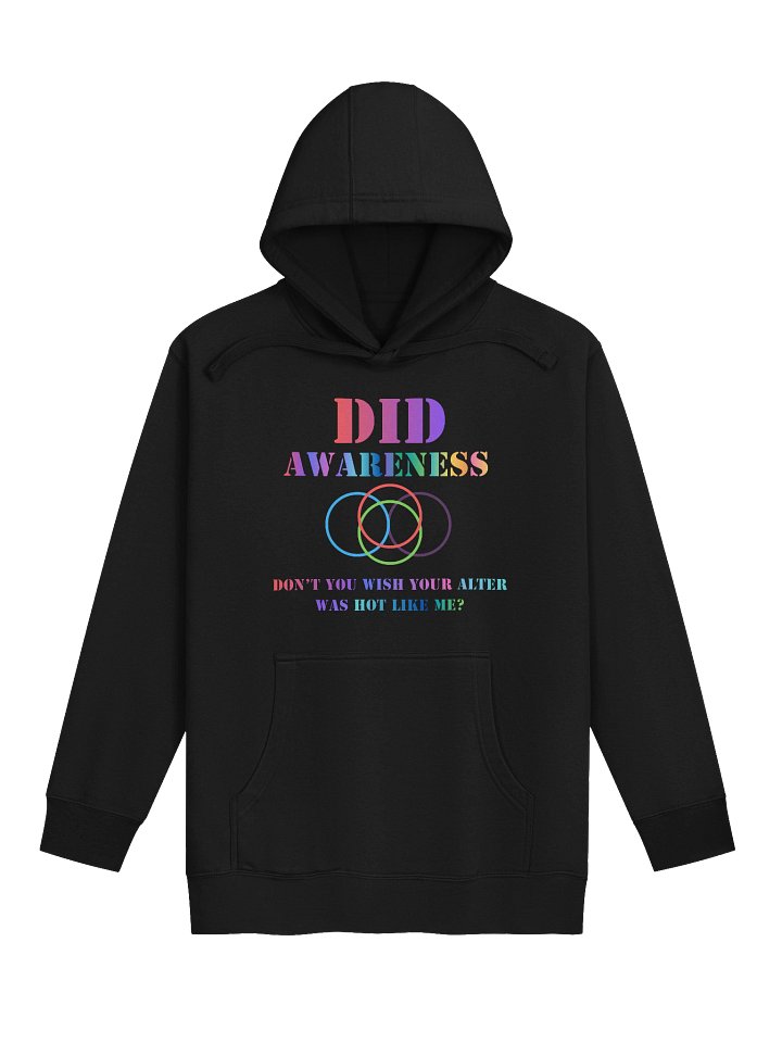 DID Awareness Don't You Wish Your Alter Was Hot Like Me? Hoodie product image (1)
