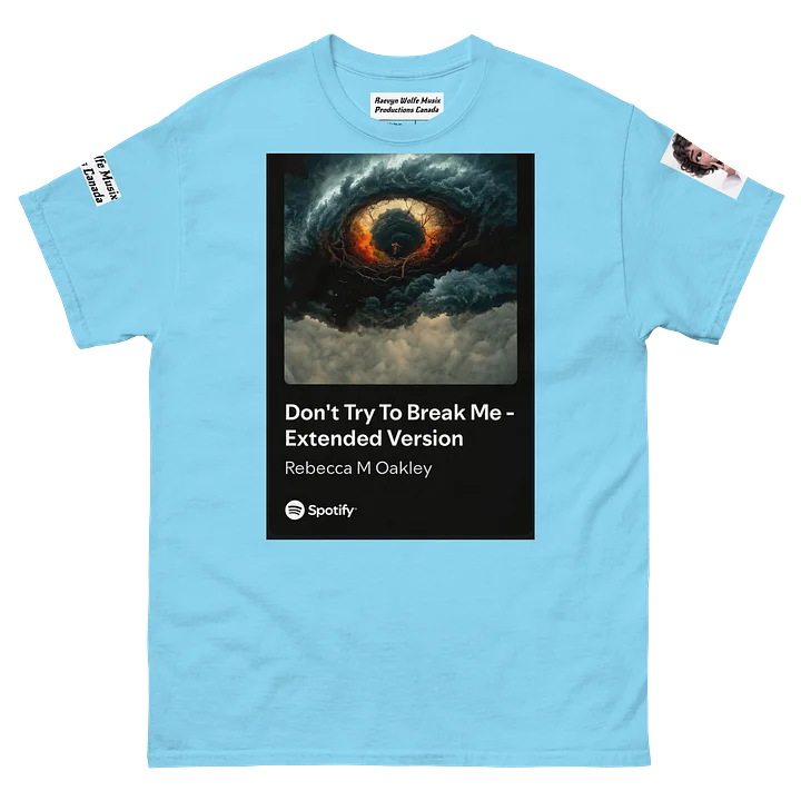 Don't Try To Break Me T-Shirt product image (2)