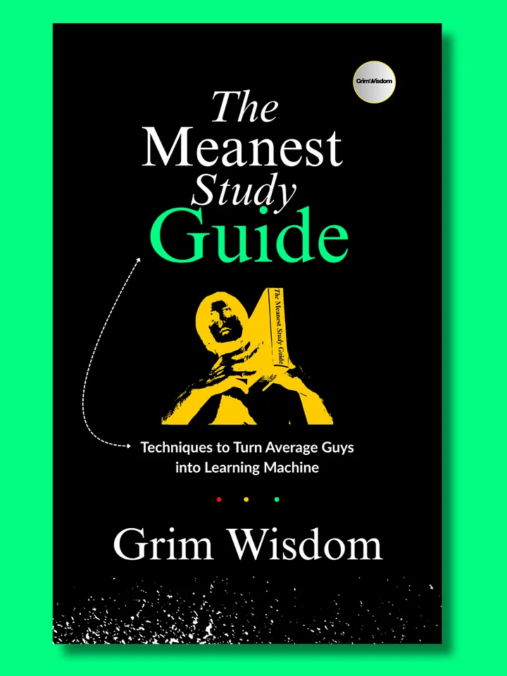The MEANEST Study Guide: Techniques to Turn Average Students into Learning Machine product image (1)