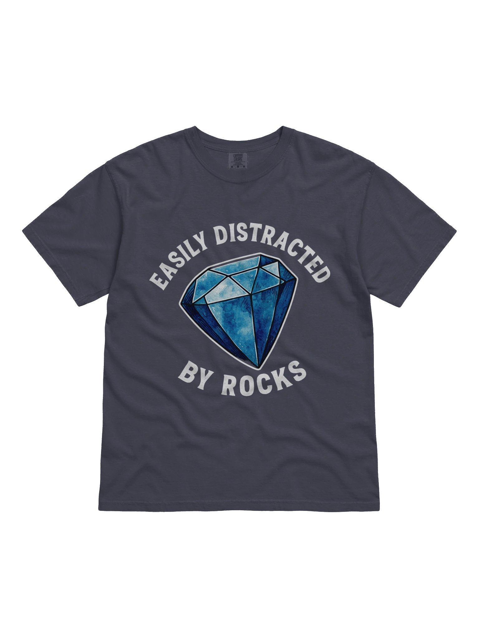 Funny Geocaching T-Shirt – Easily Distracted by Rocks Graphic Tee with Gemstone Illustration for Geocachers, Rockhounds & Outdoor Treasure Hunters product image (1)