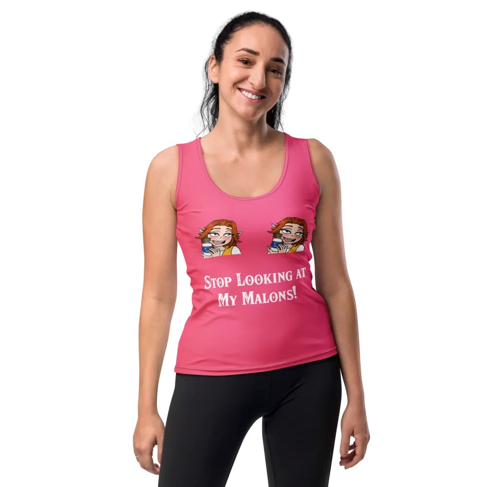 Stop Looking at My Malons Tank Top product image (10)