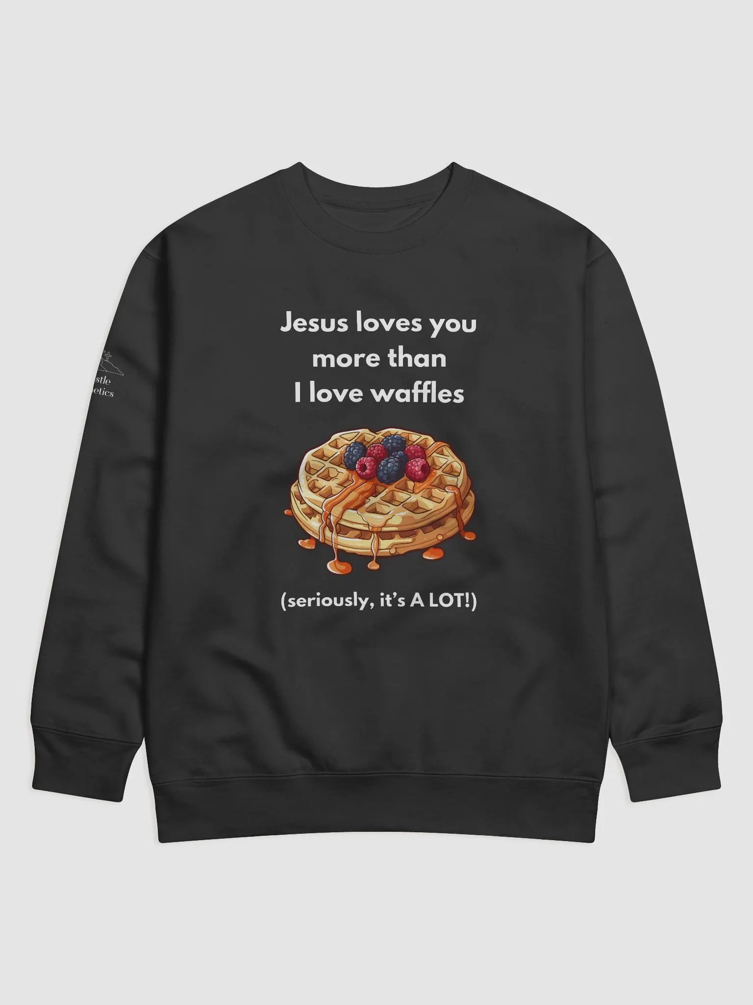 Jesus Loves You More than I Love Waffles - Sweatshirt product image (1)