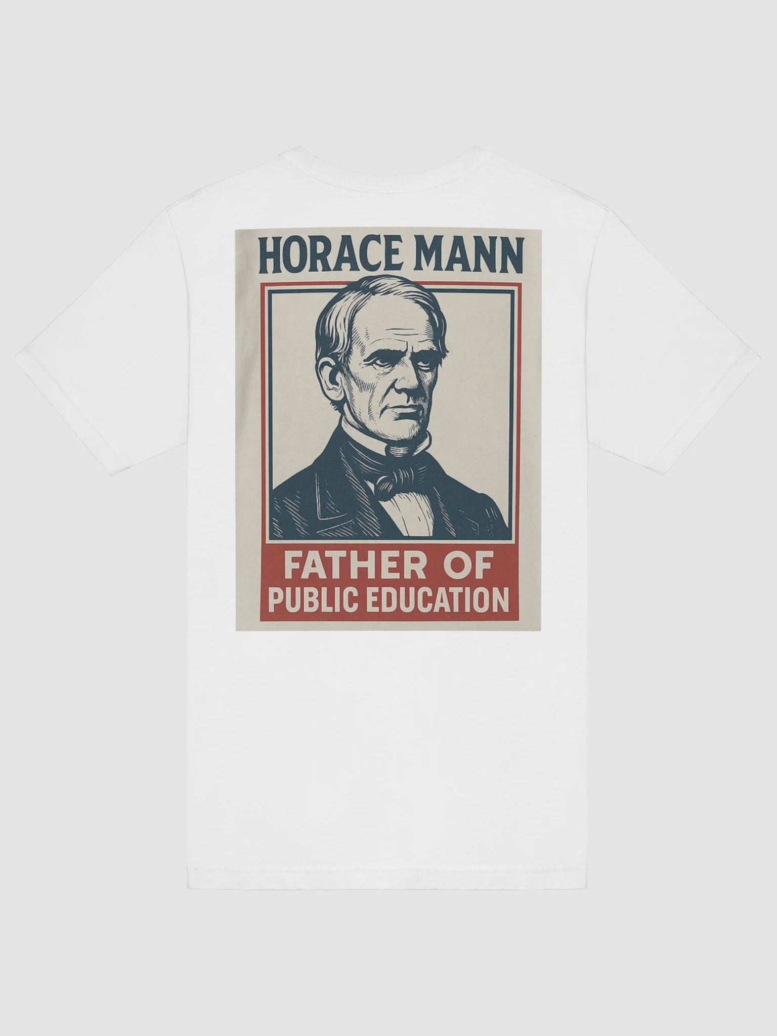 Horace Mann “Father of Public Education” Tee product image (6)