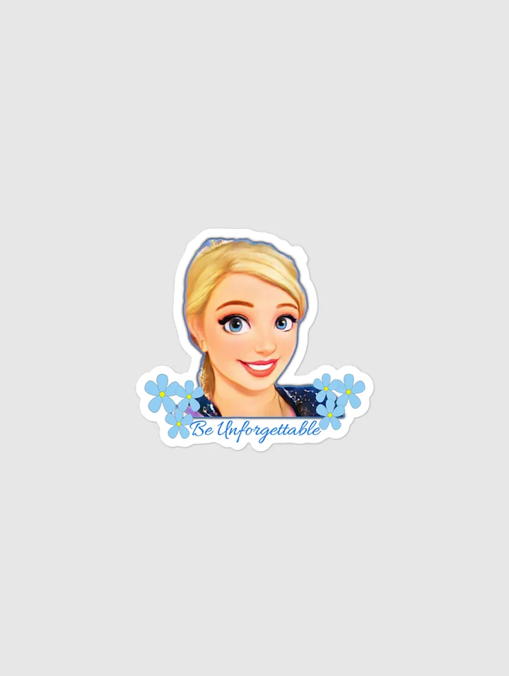 Be Unforgettable Bubble-free stickers product image (1)