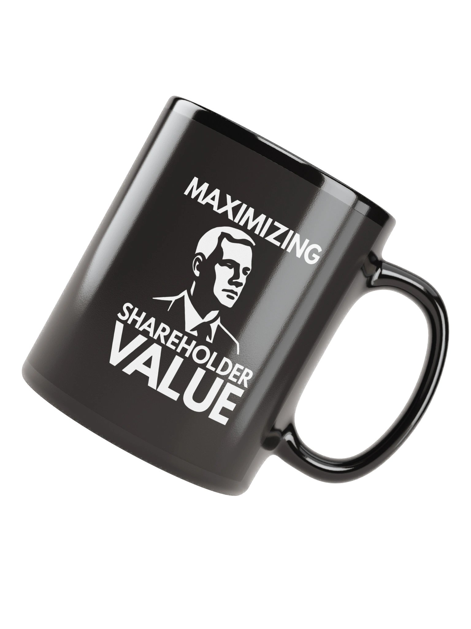 Maximizing Shareholder Value Mug product image (4)