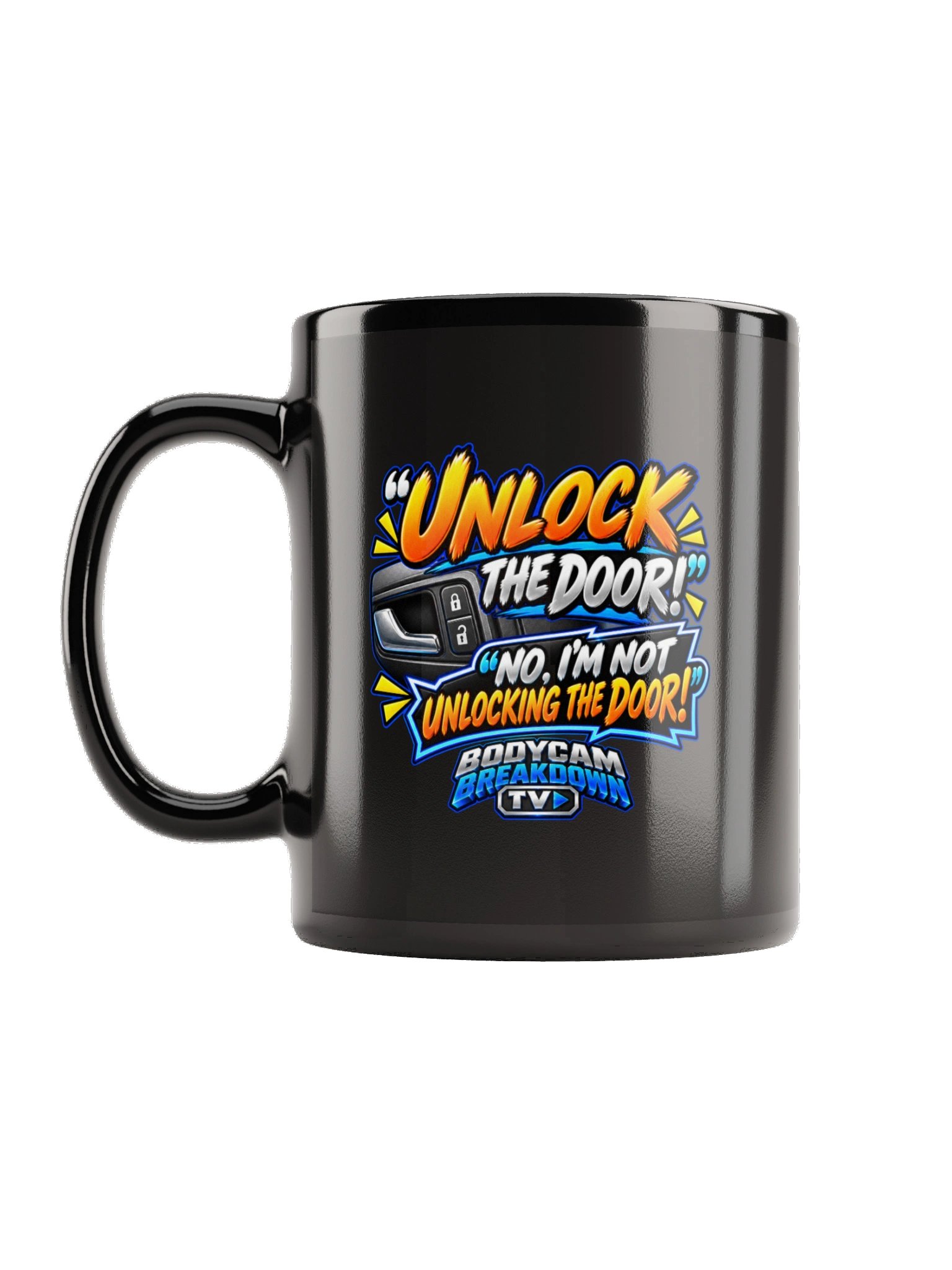 Bodycam Breakdown TV - Unlock the Door! Mug product image (1)