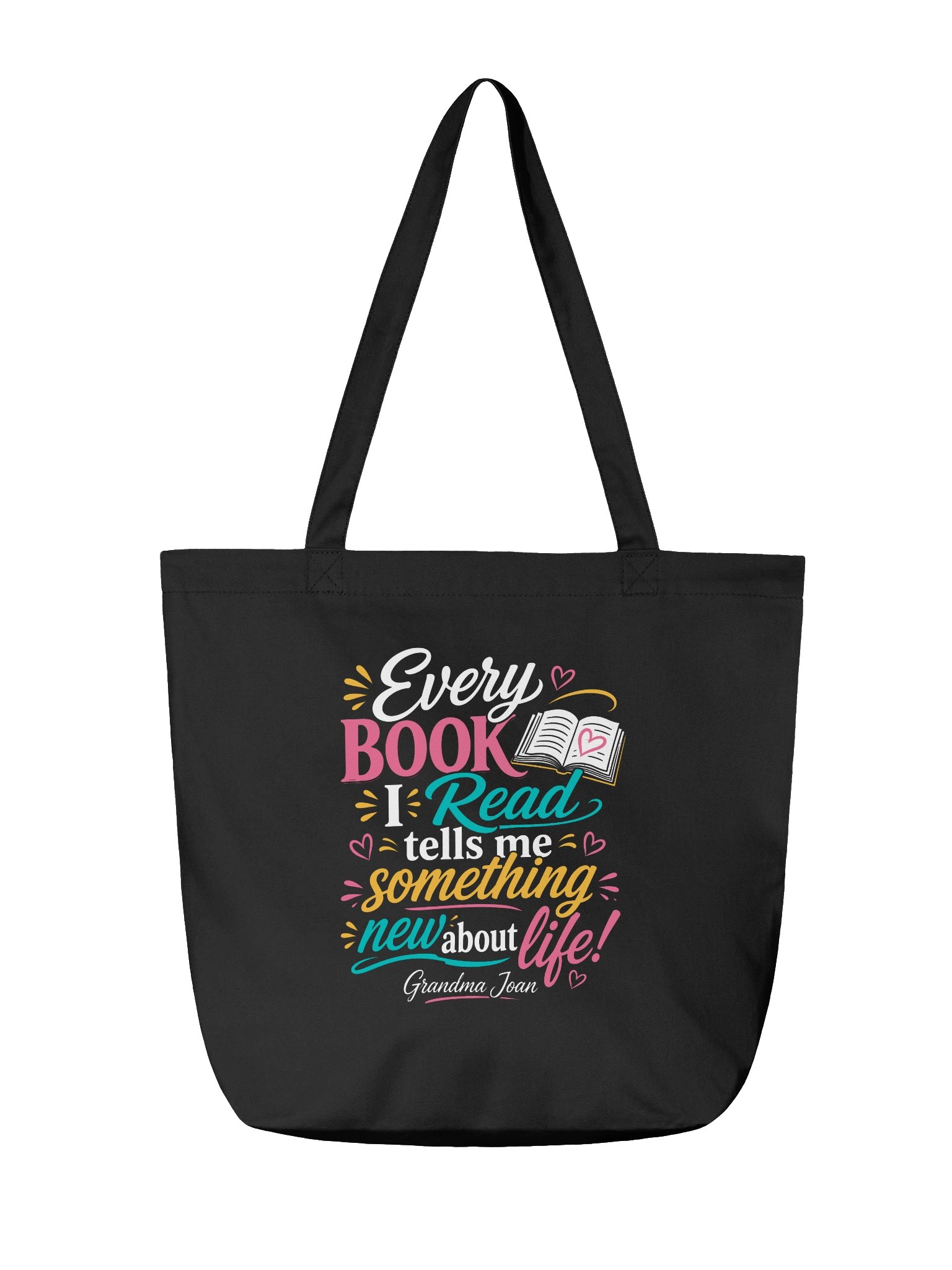 Every Book I Read tells me Something New about life! - tote bag product image (4)