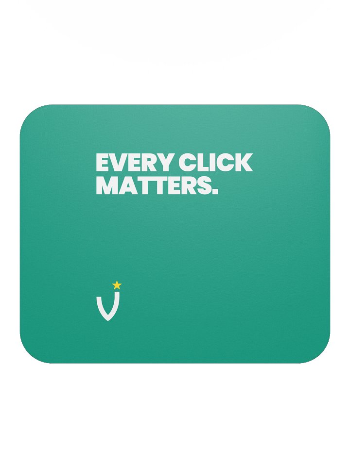 EVERY CLICK MATTERS Classic Mouse Pad product image (1)
