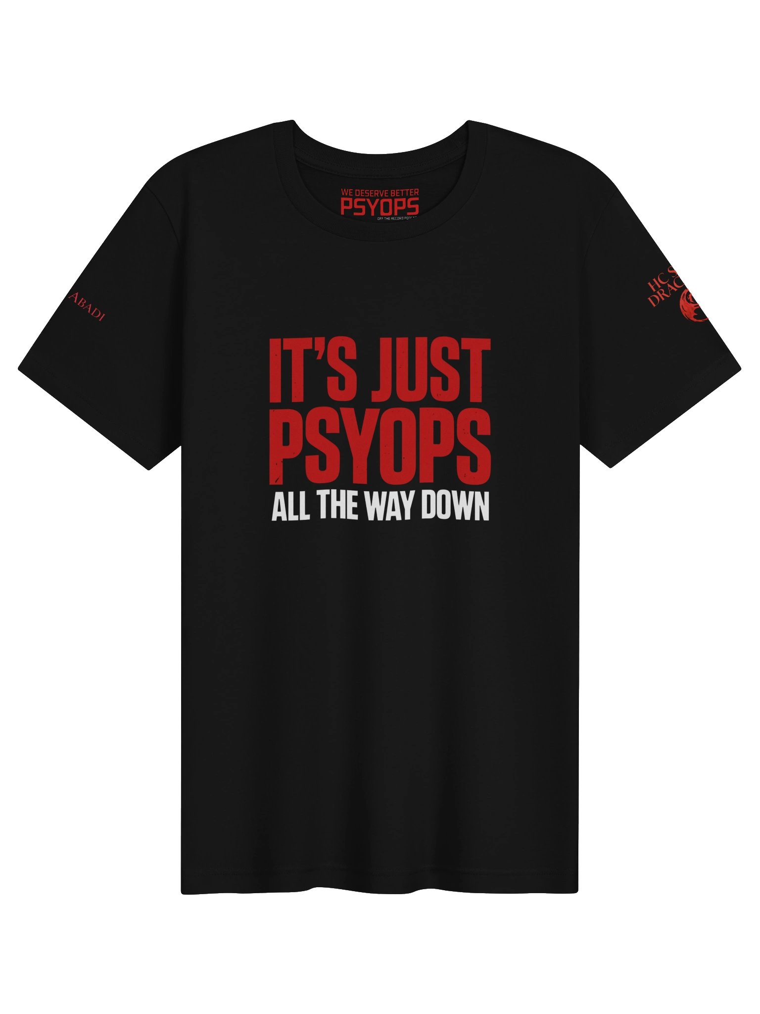 It's All Just Psyops T-Shirt product image (2)